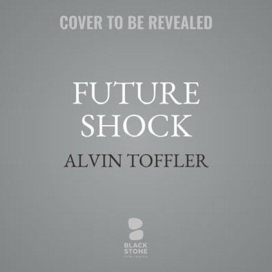 Future Shock Lib/E