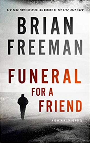 Funeral for a Friend: A Jonathan Stride Novel