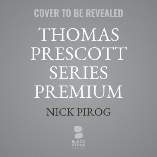 Thomas Prescott Series Premium Lib/E: Books 1 Through 4