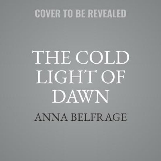 The Cold Light of Dawn