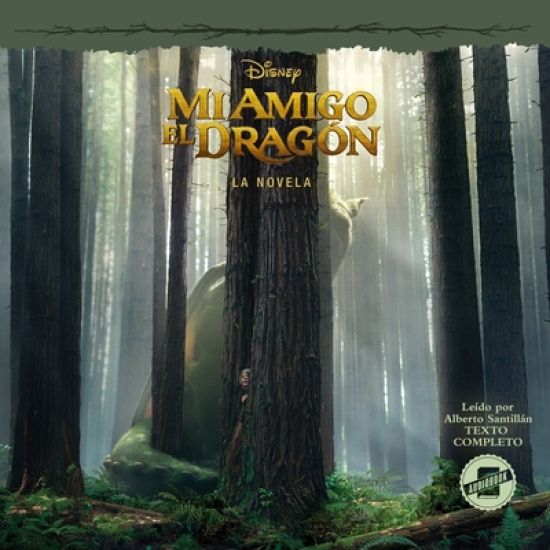 Pete's Dragon (Spanish Edition) Lib/E: La Novela