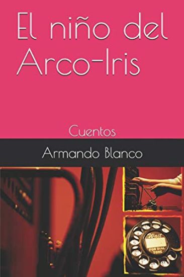 El niño del Arco-Iris: Cuentos