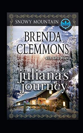 Juliana's Journey: Contemporary Western Romance