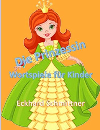 Die Prinzessin - Wortspiele für Kinder