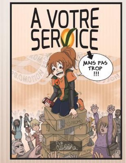 À Votre Service: Mais pas trop !