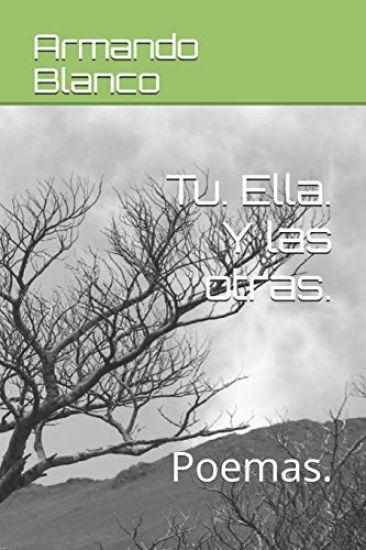 Tu. Ella. Y las otras.: Poemas.