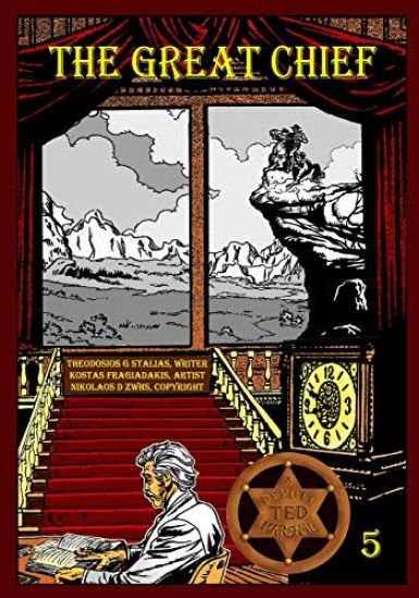 Deputy Marshal Ted: The Great Chief