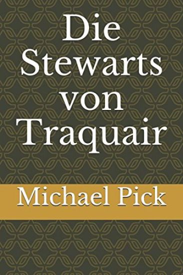 Die Stewarts von Traquair