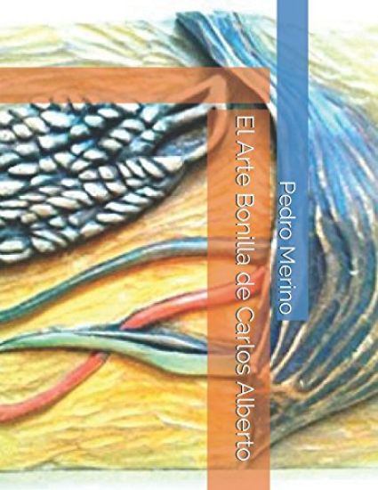El Arte Bonilla de Carlos Alberto