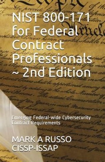 NIST 800-171 for Federal Contract Professionals 2nd Edition