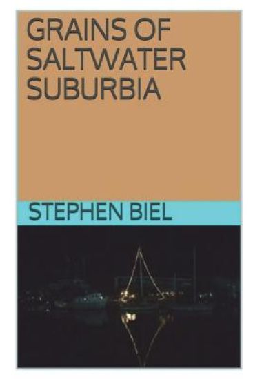 Grains of Saltwater Suburbia
