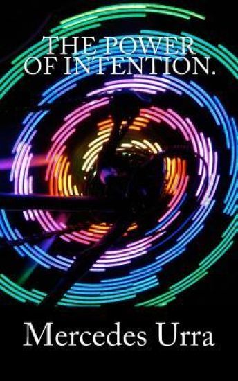 The Power of Intention