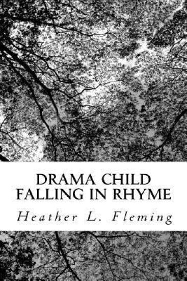 Drama Child: Falling in Rhyme