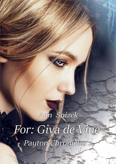 For: Giva de Vine: Payton Chronicles 2