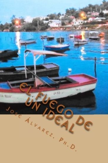 El fuego de un ideal: Memorias de la adolescencia