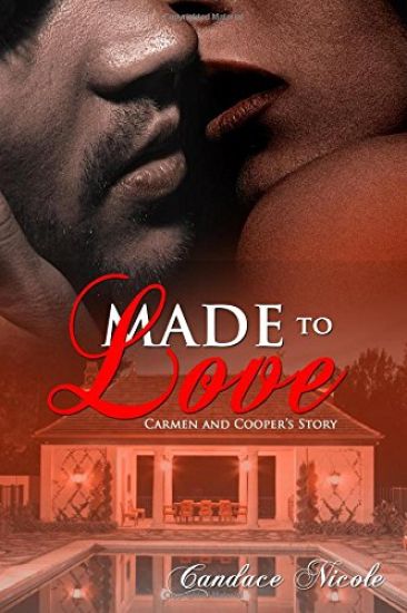 Made to Love: Carmen and Cooper's Story