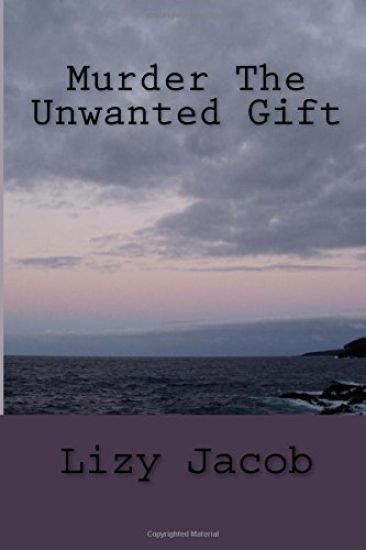 Murder The Unwanted Gift