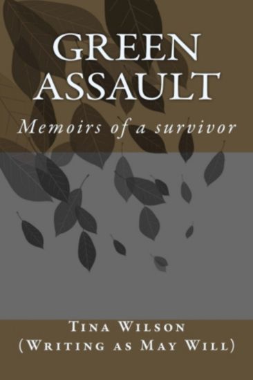 Green Assault: Memoirs of a survivor