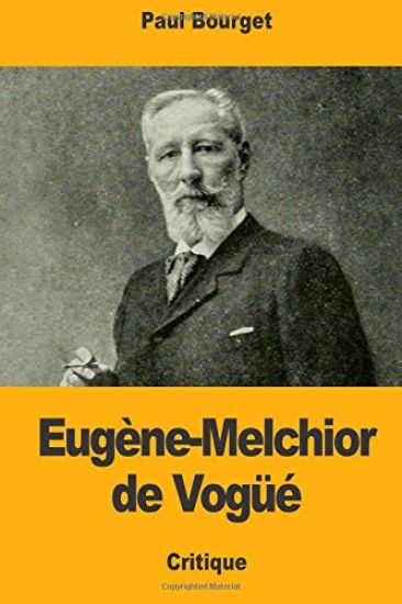 Eugène-Melchior de Vogüé