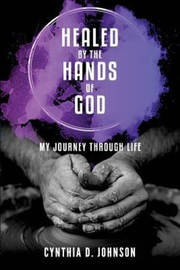 Healed by the Hands of God