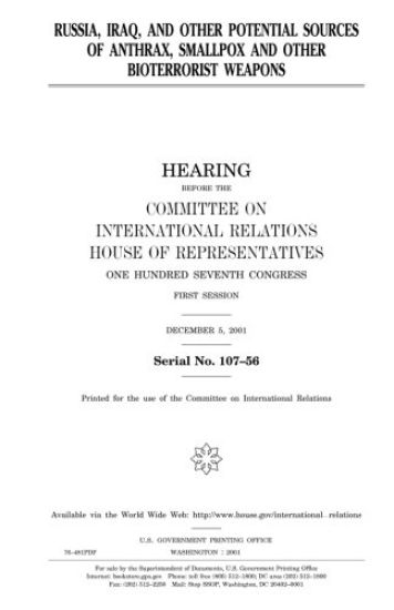 Russia, Iraq, and other potential sources of anthrax, smallpox, and other bioterrorist weapons