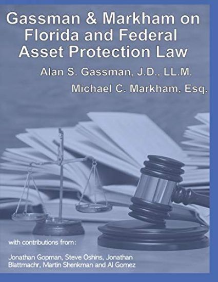 Gassman & Markham Florida & Federal Asset Protection Law