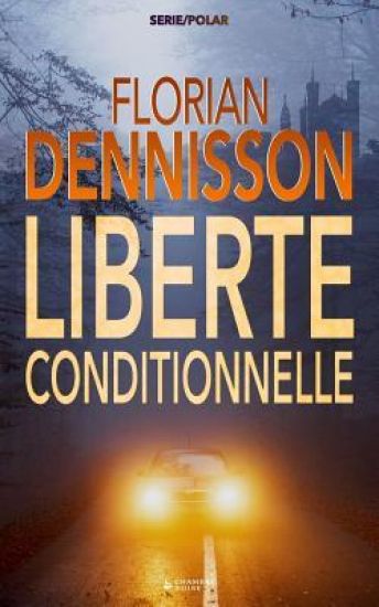 Liberté conditionnelle (polar)