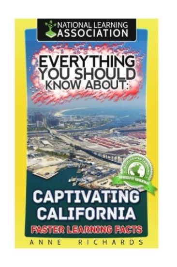 Everything You Should Know About Captivating California
