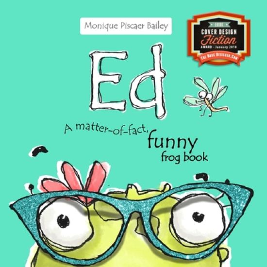 Ed: A matter-of-fact, funny frog book