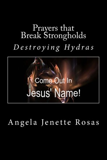 Prayers that Break Strongholds: Destroying Hydras
