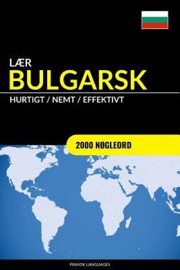 Lær Bulgarsk - Hurtigt / Nemt / Effektivt