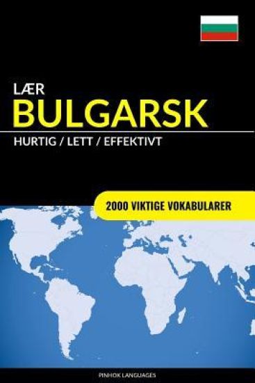 Lær Bulgarsk - Hurtig / Lett / Effektivt