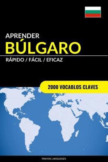 Aprender Búlgaro - Rápido / Fácil / Eficaz