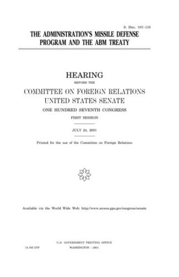 The administration's missile defense program and the ABM Treaty