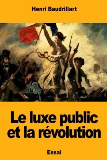 Le luxe public et la révolution
