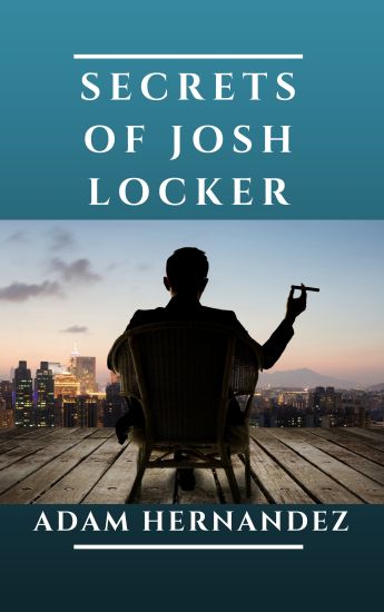 Secrets of Josh Locker