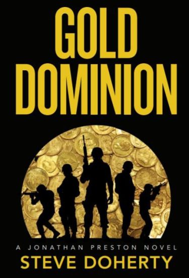 Gold Dominion: A Jonathan Preston Novel