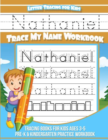 Nathaniel Letter Tracing for Kids Trace my Name Workbook: Tracing Books for Kids ages 3 - 5 Pre-K & Kindergarten Practice Workbook