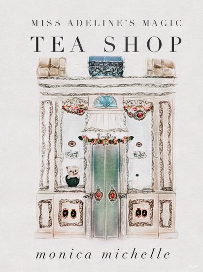 Miss Adeline's Magic Tea Shop