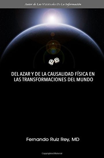 Del Azar Y De La Causalidad Física En Las Transformaciones Del Mundo