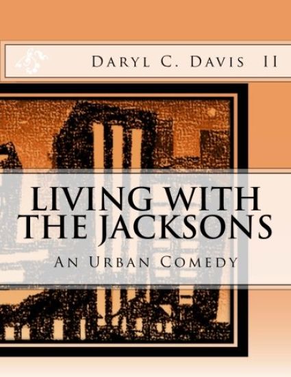 Living With The Jacksons: An Urban Comedy