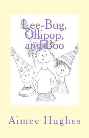 Lee-Bug, Ollipop, and Boo