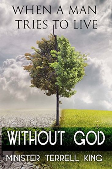 When a man tries to live without God
