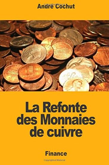 La Refonte des Monnaies de cuivre