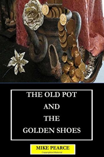 The Old Pot and the Golden Shoes