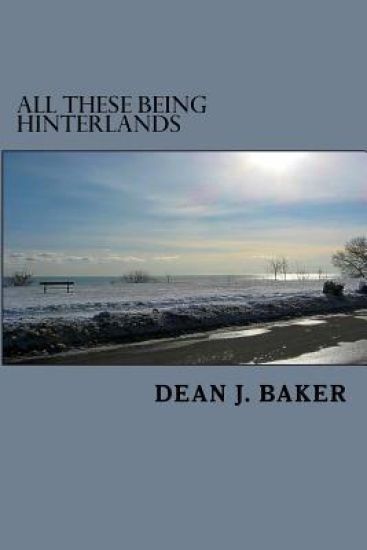 All These Being Hinterlands