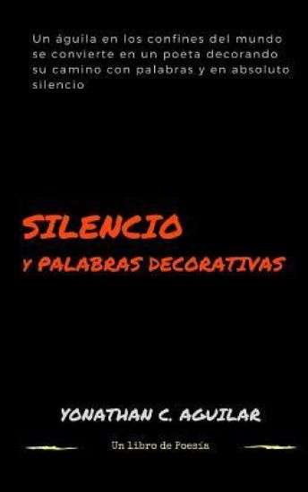 Silencio y Palabras Decorativas