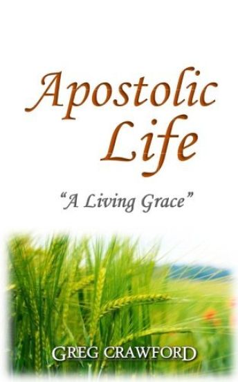 Apostolic Life: A Living Grace