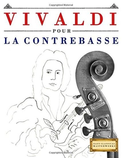 Vivaldi Pour La Contrebasse: 10 Pi