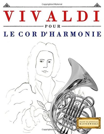 Vivaldi Pour Le Cor d'Harmonie: 10 Pi